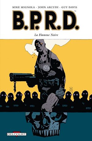 Téléchargez le livre :  BPRD T05 - La Flamme noire