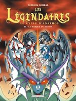 Télécharger le livre :  Les Légendaires T10 - Le Cycle d'Anathos : La Marque du destin