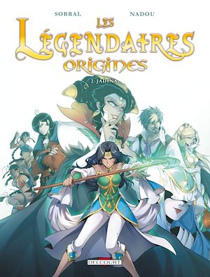 Téléchargez le livre :  Les Légendaires - Origines T02 - Jadina