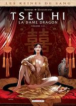 Télécharger le livre :  Les Reines de sang - Tseu Hi, La Dame dragon T01