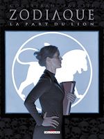 Télécharger le livre :  Zodiaque T05 - La Part du Lion