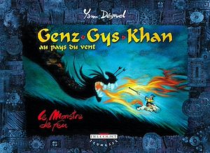 Téléchargez le livre :  Genz Gys Khan T02 - Le Monstre de feu