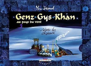 Téléchargez le livre :  Genz Gys Khan T04 - Suivre les oiseaux