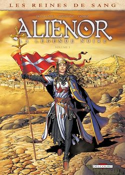 Télécharger le livre :  Les Reines de sang - Alienor, la Légende noire T03