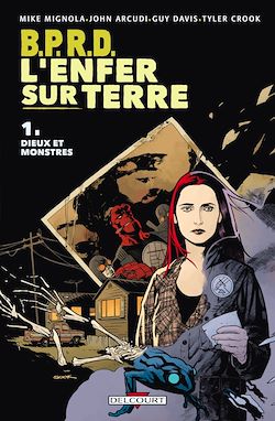 Télécharger le livre :  BPRD - L'enfer sur Terre T01