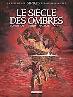 Télécharger le livre :  Le Siècle des ombres T02 - L'Antre