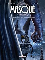 Télécharger le livre :  Masqué T03 - Chimères et Gargouilles
