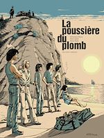 Télécharger le livre :  La poussière du plomb