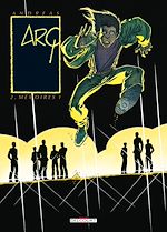Télécharger le livre :  Arq T02 - Mémoires 1