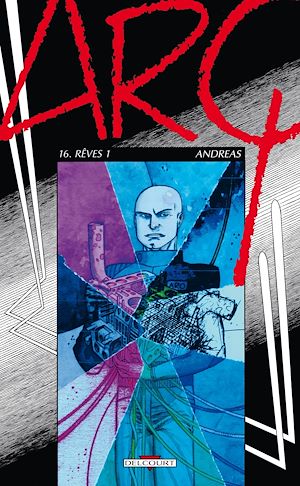 Téléchargez le livre :  Arq T16 - Rêves 1