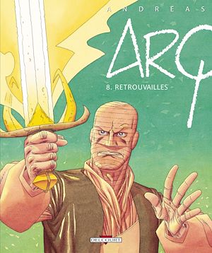 Téléchargez le livre :  Arq T08 - Retrouvailles