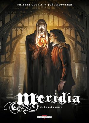 Téléchargez le livre :  Méridia T03 - Le Roi pourri