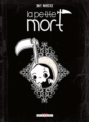 Téléchargez le livre :  La Petite Mort T01