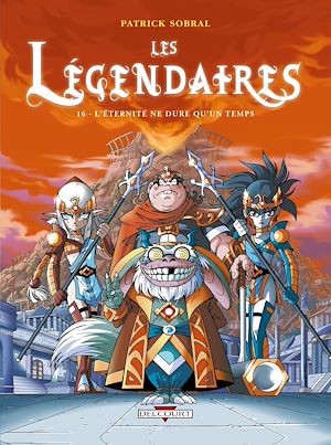Téléchargez le livre :  Les Légendaires T16 - L'éternité ne dure qu'un temps