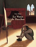 Télécharger le livre :  La Vision de Bacchus