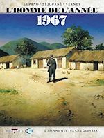 Télécharger le livre :  L'Homme de l'année T04 - 1967 - L'Homme qui tua Che Guevara