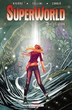 Télécharger le livre :  SuperWorld T03