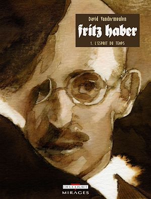 Téléchargez le livre :  Fritz Haber T01 - L'Esprit du temps