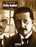 Télécharger le livre :  Fritz Haber T02 - Les Héros
