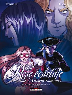 Télécharger le livre :  La Rose écarlate - Missions T04