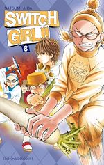 Télécharger le livre :  Switch Girl T08