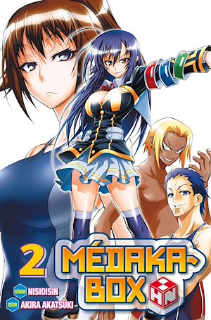 Téléchargez le livre :  Médaka-Box T02