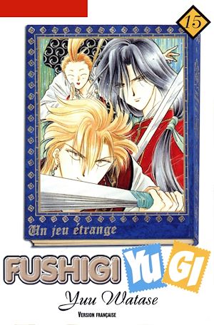 Téléchargez le livre :  Fushigi Yugi T15