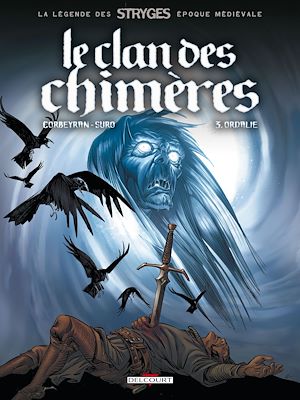 Téléchargez le livre :  Le Clan des chimères T03 - Ordalie