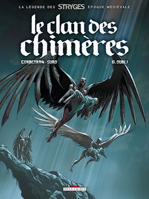 Téléchargez le livre :  Le Clan des chimères T06 - Oubli
