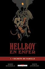 Télécharger le livre :  HellBoy en enfer T01 - Secrets de famille