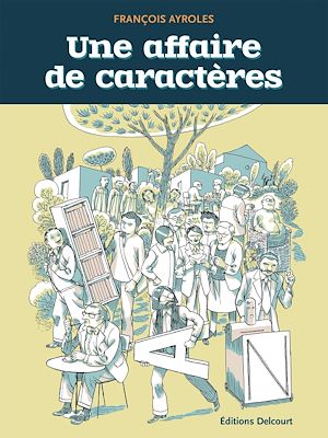 Téléchargez le livre :  Une affaire de caractères