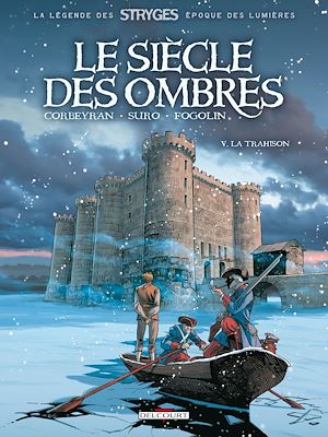 Téléchargez le livre :  Le Siècle des ombres T05 - La trahison