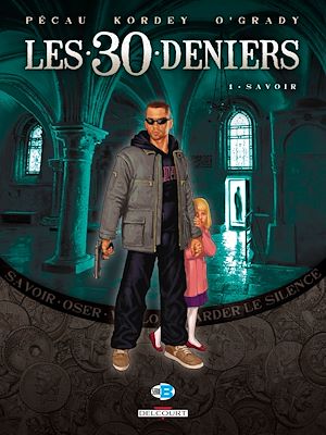 Téléchargez le livre :  Les 30 Deniers T01 - Savoir