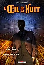 Télécharger le livre :  L'Oeil de la nuit T01 - Ami du mystère