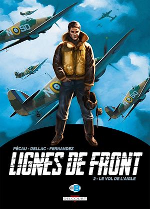 Téléchargez le livre :  Lignes de Front T02 - Le Vol de l'Aigle