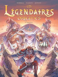 Télécharger le livre :  Les Légendaires - Origines T05