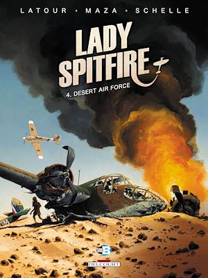 Téléchargez le livre :  Lady Spitfire T04 - Desert Air Force