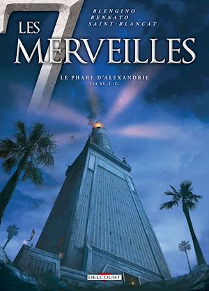 Téléchargez le livre :  Les 7 Merveilles T03 - Le Phare d'Alexandrie