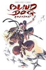 Télécharger le livre :  Blind Dog Rhapsody T02