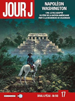 Téléchargez le livre :  Jour J T17 - Napoléon Washington