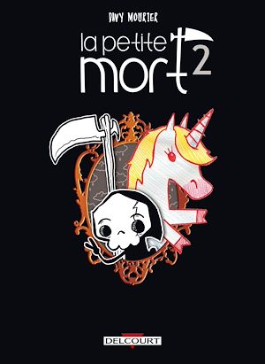 Téléchargez le livre :  La Petite Mort T02 - Le Secret de la licorne-sirène