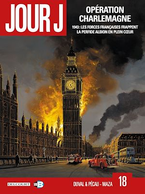 Téléchargez le livre :  Jour J T18 - Opération Charlemagne