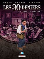 Télécharger le livre :  Les 30 Deniers T04 - Garder le silence