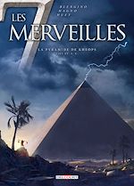 Télécharger le livre :  Les 7 Merveilles T05 - La Pyramide de Khéops