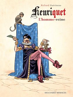 Télécharger le livre :  Henriquet, l'homme reine