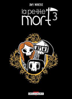 Télécharger le livre :  La Petite Mort T03