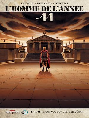 Téléchargez le livre :  L'Homme de l'année T08 - -44 - L'Homme qui voulut venger César