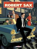 Télécharger le livre :  Robert Sax T01 - Nucléon 58