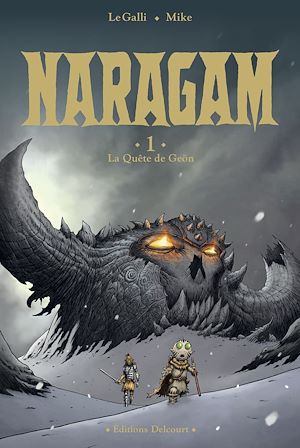 Téléchargez le livre :  Naragam T01 - La Quête de Geön