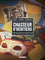 Télécharger le livre :  Chasseur d'héritiers T02 - Secrets de famille